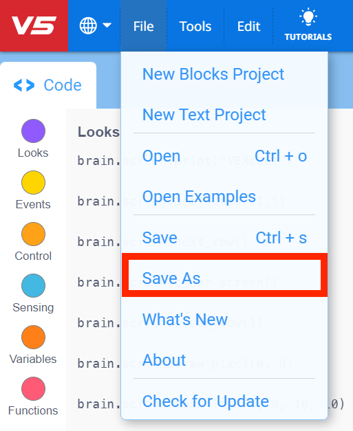 Toolbar VEXcode V5 dengan Menu File terbuka dan Simpan Sebagai disorot dengan warna merah. Simpan Sebagai adalah pilihan menu keempat di bawah Proyek Blok Baru, Proyek Teks Baru, dan Simpan.