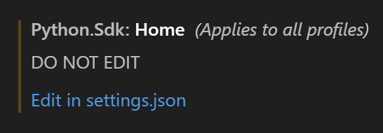 Python SDK ホーム オプションが表示された VEX ユーザー設定。 このオプションには、settings.json で編集するというリンクがあります。 説明には「編集しないでください」と書かれています。