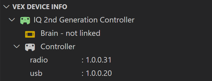 Bagian Info Perangkat VEX dengan folder Indikator dan Pengontrol Perangkat VEX ditampilkan. Ikon folder Indikator Perangkat VEX berwarna hijau dan ikon folder Pengontrol telah berubah menjadi putih. Tidak ada simbol bahaya di samping informasi usb Pengendali. Tanda-tanda ini menunjukkan bahwa firmware VEXos Pengendali sudah yang terbaru.