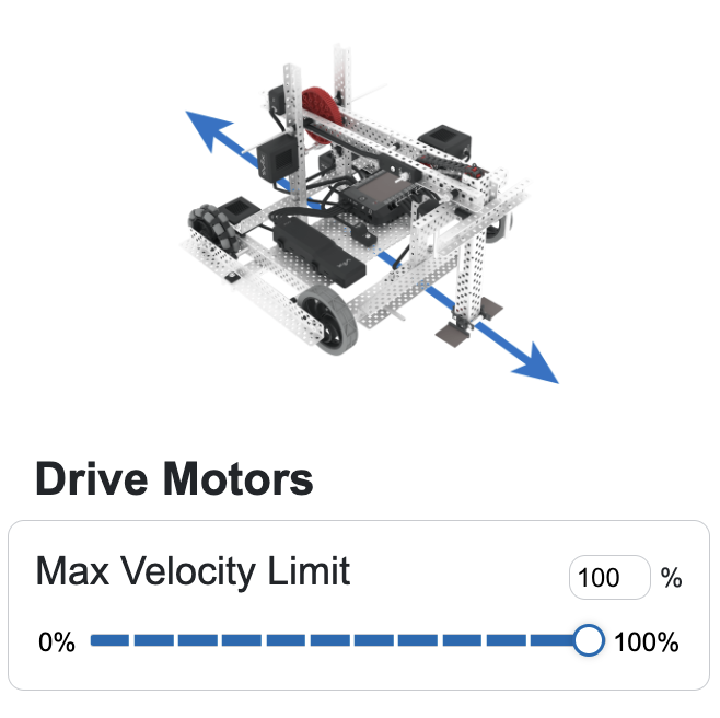 ड्राइविंग कौशल पृष्ठ के नीचे रोबोट कॉन्फ़िगरेशन क्षेत्र का ड्राइव मोटर्स अनुभाग। इसमें सबसे ऊपर ड्राइव मोटर्स लिखा होता है तथा 0 से 100% तक के स्लाइडर के साथ अधिकतम वेग के विकल्प दिखाए जाते हैं।