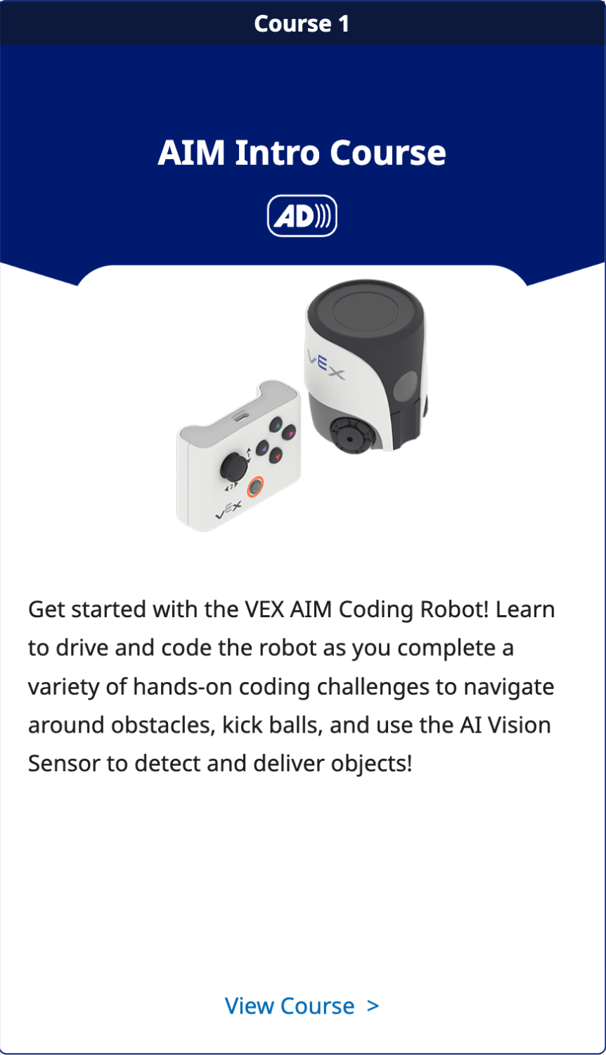 ഒരു VEX AIM കോഴ്‌സിലേക്കുള്ള ലിങ്ക് ഉള്ള ഒരു VEX AIM കോഴ്‌സ് ടൈലുകളുടെ വരി.