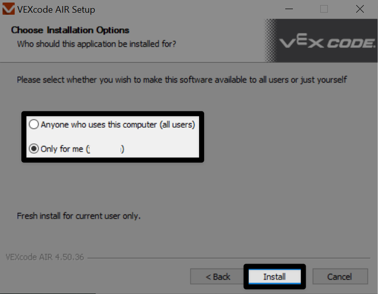 VEXcode AIR सेटअप विंडो जिसमें इंस्टॉलेशन विकल्प हैं, जिसमें 'केवल मेरे लिए' और 'इंस्टॉल' बटन का चयन हाइलाइट किया गया है।