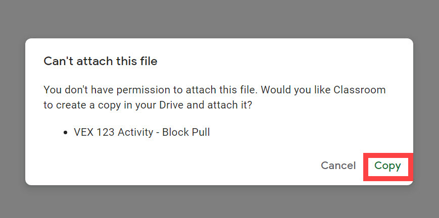 Skärmdump av ett popup-fönster i Google Classroom med titeln Det går inte att bifoga den här filen, vilket föreslår att användaren först bör göra en kopia av 123-aktivitetsdokumentet.