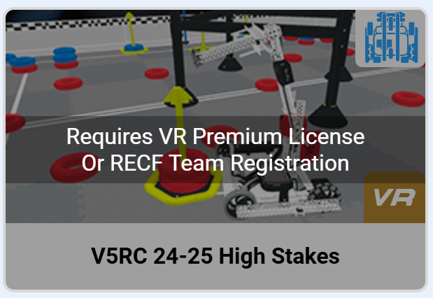 Náhled hřiště V5RC 24-25 High Stakes s upozorněním na požadavek na prémiovou licenci VR nebo registraci RECF.