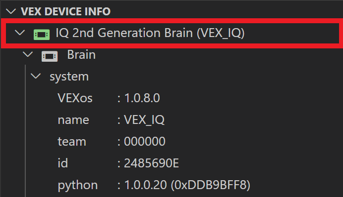 Avsnittet VEX-enhetsinformation med mappen VEX-enhetsindikator markerad. I det här exemplet står det IQ 2nd Generation Brain (VEX_IQ) i mappen VEX Device Indicator.