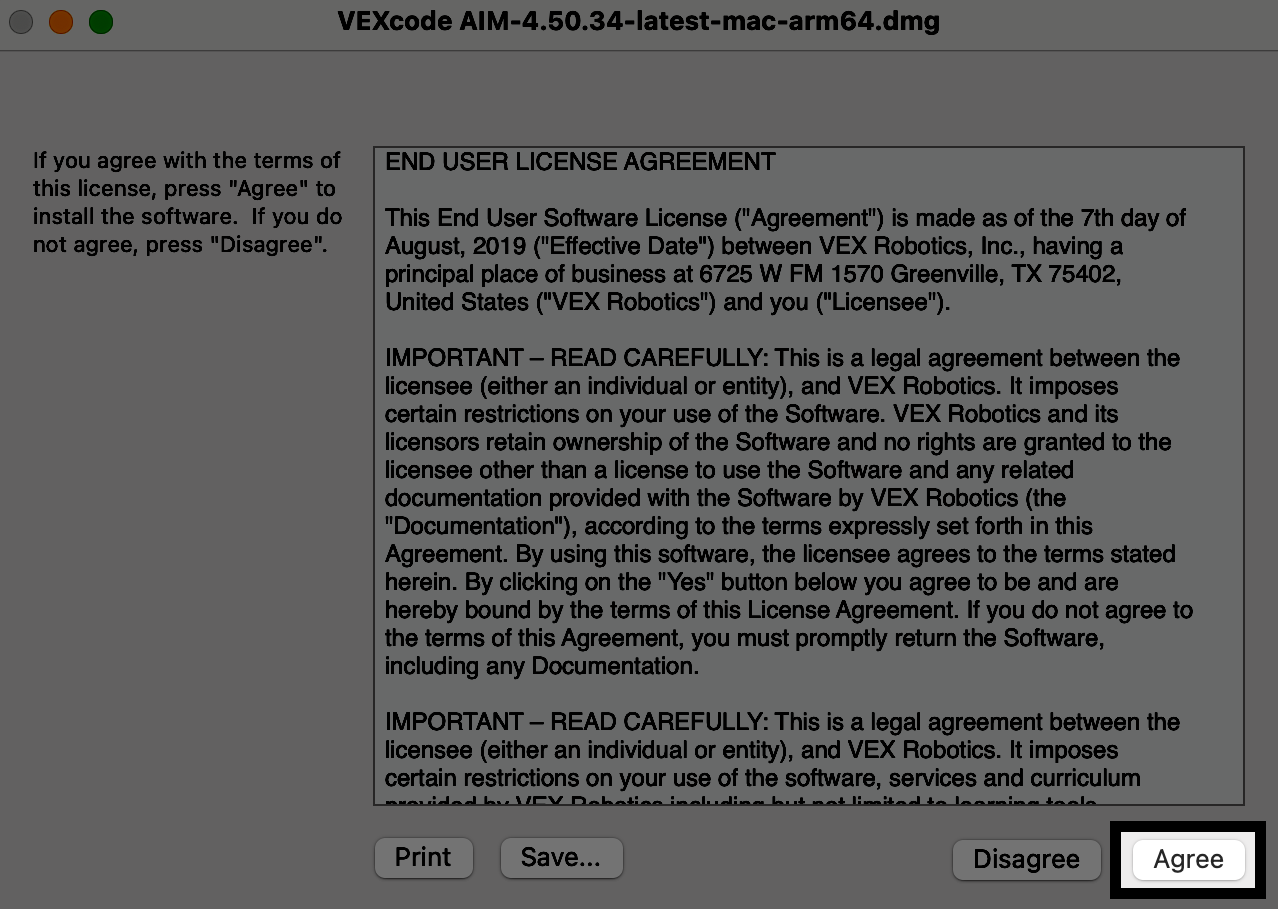 Skärmdump av VEXcode AIM-skärmen för slutanvändarlicensavtalet (EULA), som visar texten i avtalet med knappar för "Skriv ut", "Spara...", "Godkänner inte" och "Godkänn" längst ner, med knappen "Godkänn" markerad i rött.