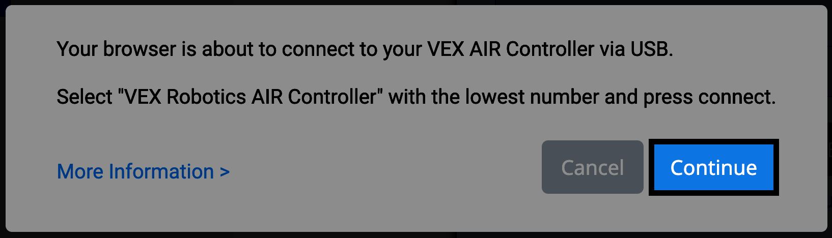 Un cuadro de diálogo que indica al usuario que se conecte a un controlador VEX AIR a través de USB con los botones Cancelar y Continuar resaltados.