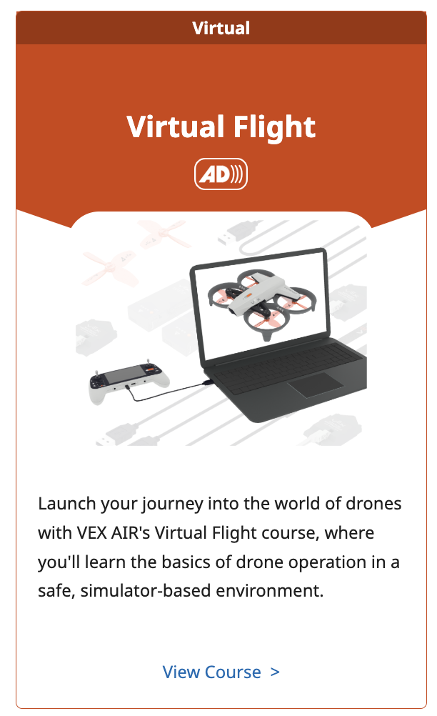 Die Kachel des virtuellen Flugkurses zeigt ein Bild des VEX AIR Drohnen-Controllers, der mit einem Laptop verbunden ist, auf dessen Bildschirm eine VEX AIR Drohne zu sehen ist.