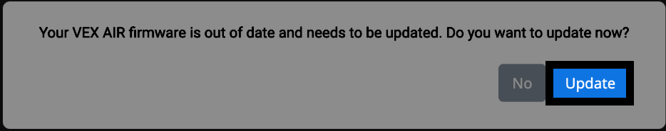 Es erscheint eine Meldung, die besagt, dass die Firmware des VEX AIR veraltet ist und aktualisiert werden muss. Die Schaltfläche „Aktualisieren“ ist hervorgehoben.