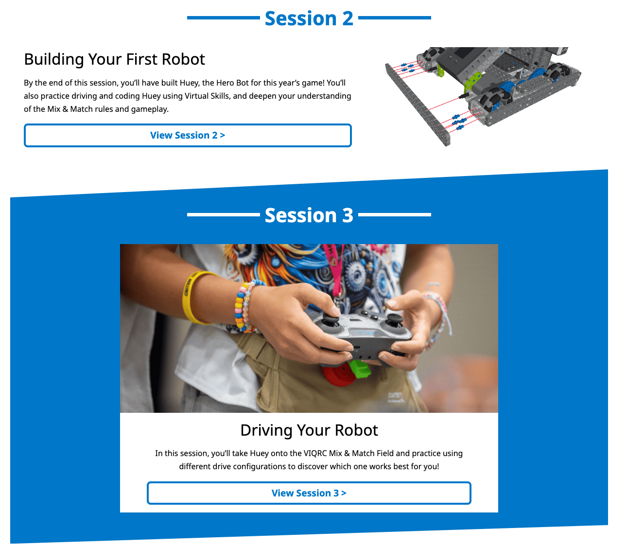 Una captura de pantalla de las descripciones de los mosaicos para las sesiones 2 y 3 en la Competencia 101: VIQRC Mix & Match STEM Lab. La sesión 2 se titula Construyendo su primer robot y muestra una imagen de las instrucciones de construcción de Huey en la parte superior, mientras que la sesión 3 en la parte inferior, muestra una imagen de las manos de un estudiante conduciendo un controlador IQ y se titula Conduciendo su robot.