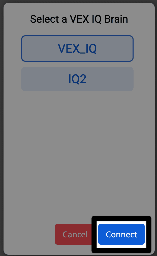 Una captura de pantalla de primer plano de la ventana de selección de cerebro en VEXcode IQ basado en aplicaciones, ahora con el botón Conectar resaltado en la esquina inferior derecha. 