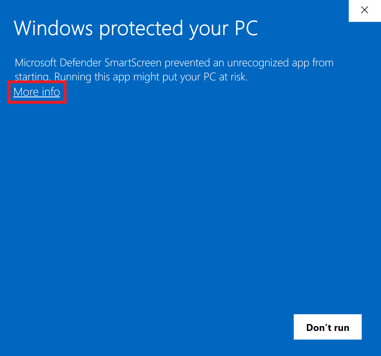 Windows alert that reads Windows protected your PC. Below, the More Info button is highlighted.