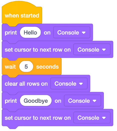 VEXcode V5 Blocks project that uses Wait blocks to print messages with delays. The project reads When started, print Hello on Console, set cursor to next row on Console, and then wait 5 seconds. Next, clear all rows on Console, print Goodbye on Console, and then set cursor to next row on Console.