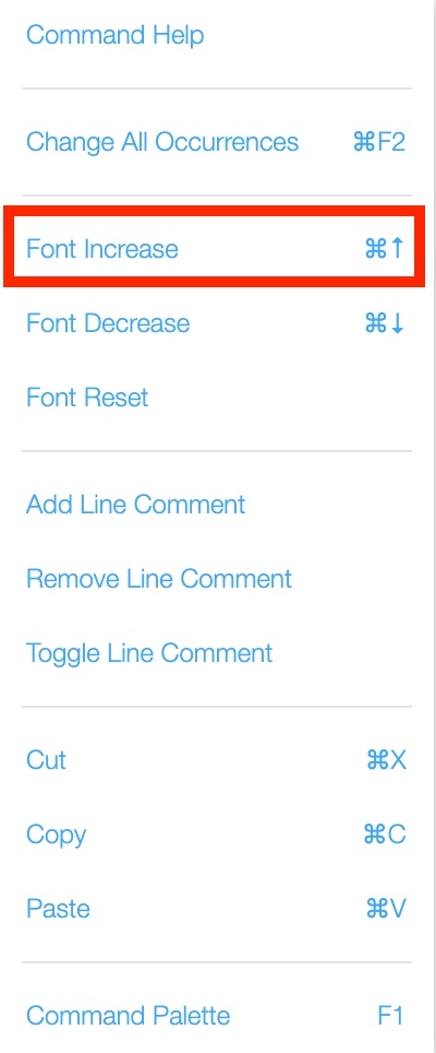 VEXcode V5 Python context menu is shown and the Font Increase option is highlighted. Font Increase is the third option in the menu, and its keyboard shortcut Command and Up Arrow can be used.