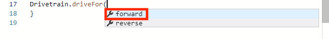 VEXcode V5 C++ Workspace with a dropdown menu of suggested commands. The command Drivetrain.driveFor has been typed with a leading perenthesis, and parameters for that function are available in the menu. The first parameter option reads forward.
