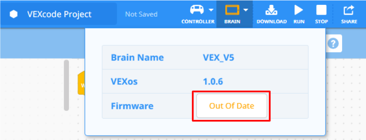 VEXcode V5 with an orange Brain icon on the Toolbar, indicating that the Brain's firmware is out of date. The Brain dropdown menu is open and there is an Out of Date button next to the Firmware label.
