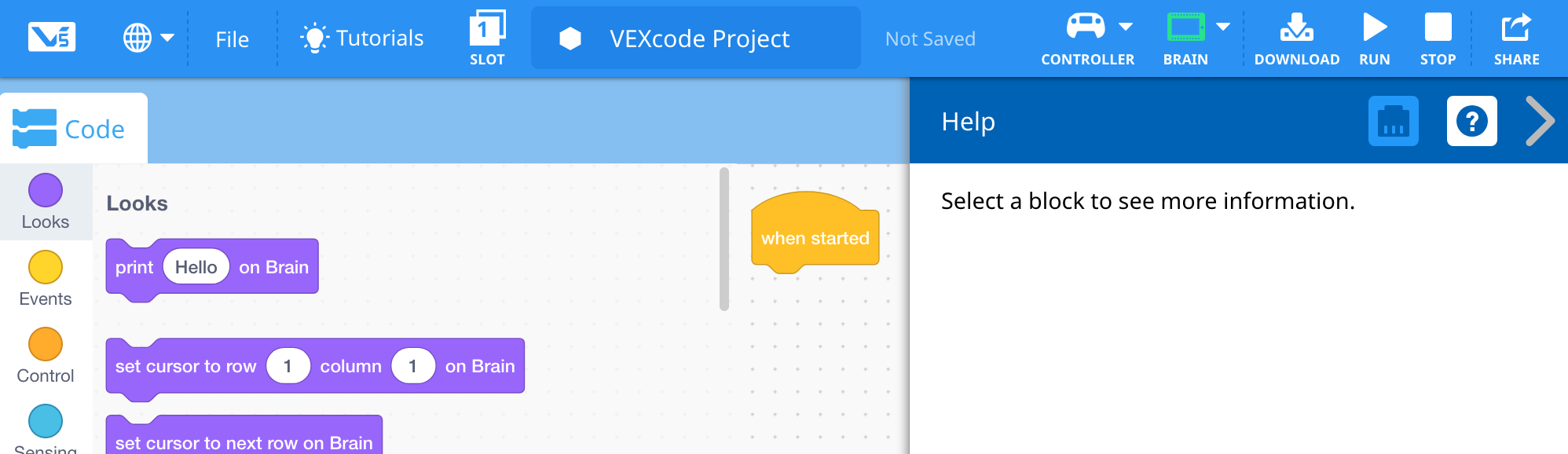 VEXcode V5 with the Help menu opened and no block selected. The Help menu has a message that reads 'Select a block to see more information'.