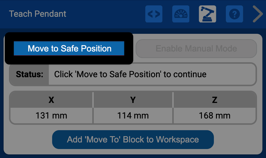 The top of the Teach Pendant in VEXcode with the Move to Safe Position button in the upper left corner highlighted in a red box. The status reads Click Move to safe position to continue and the X, Y, Z coordinates are shown in the dashboard.