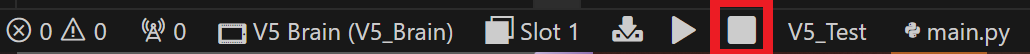 Stop icon is highlighted on the VS Code toolbar. This can be clicked to stop running the downloaded project on a connected VEX Brain.