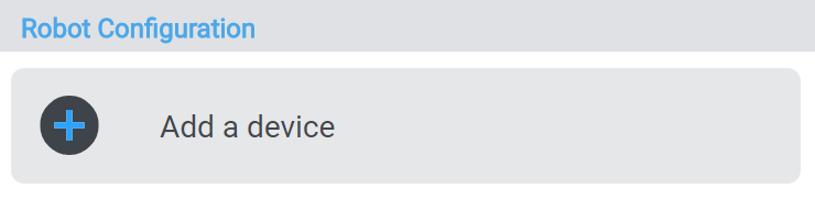 Robot Configuration menu with the ‘Add a device’ option shown.