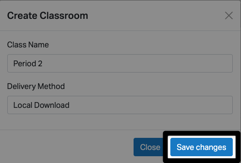 The same dialog with the Class Name reading Period 2 and the Save changes button in the lower right corner highlighted.