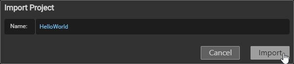 Import Project window showing project name field set to HelloWorld with Import button highlighted.