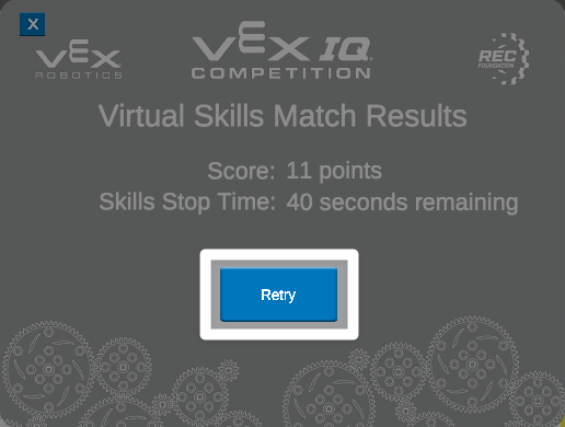 The Match Results window reads Virtual Skills Match Results at the top, lists the score and skills stop time, then has a blue Retry button on the bottom, which is highlighted.