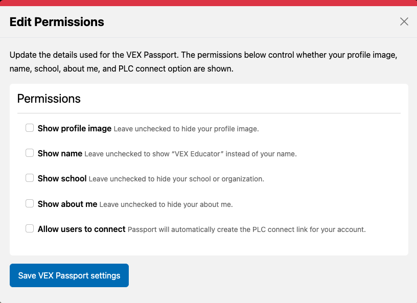A screenshot of the Edit Permissions window with checkboxes for each of the following settings: Show profile image, show name, show school, show about me, and allow users to connect listed vertically. In the lower left corner a button reads Save VEX Passport settings.