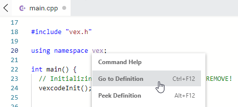 Στιγμιότυπο οθόνης VEXcode Pro V5 ενός έργου C++ με δεξί κλικ στην εντολή using namespace vex. Το μενού περιβάλλοντος εμφανίζει την επιλογή Μετάβαση στον ορισμό και αυτή η επιλογή είναι ενεργοποιημένη.