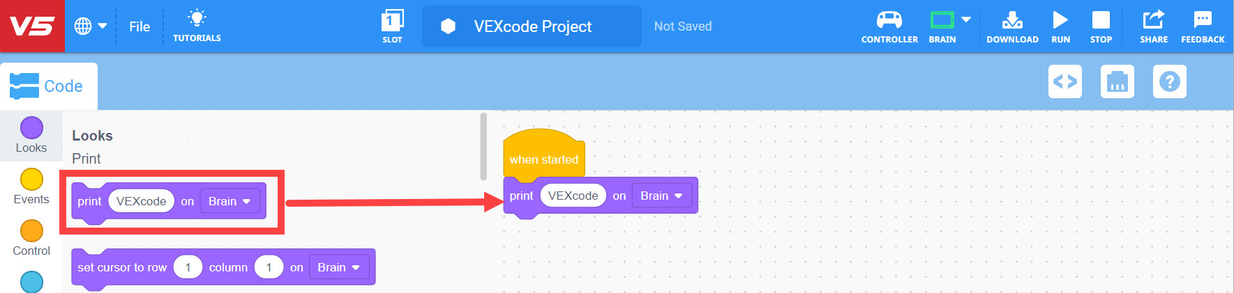 Το έργο μπλοκ VEXcode V5 εμφανίζεται με ένα μπλοκ Εκτύπωσης που έχει προστεθεί κάτω από το προεπιλεγμένο μπλοκ Όταν ξεκίνησε.