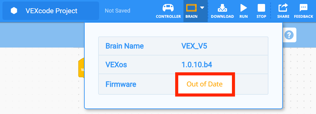 VEXcode V5 με ένα πορτοκαλί εικονίδιο Brain στη γραμμή εργαλείων, που υποδεικνύει ότι το υλικολογισμικό του Brain είναι παρωχημένο. Το αναπτυσσόμενο μενού Brain είναι ανοιχτό και η κατάσταση του Firmware είναι "Ληγμένο".