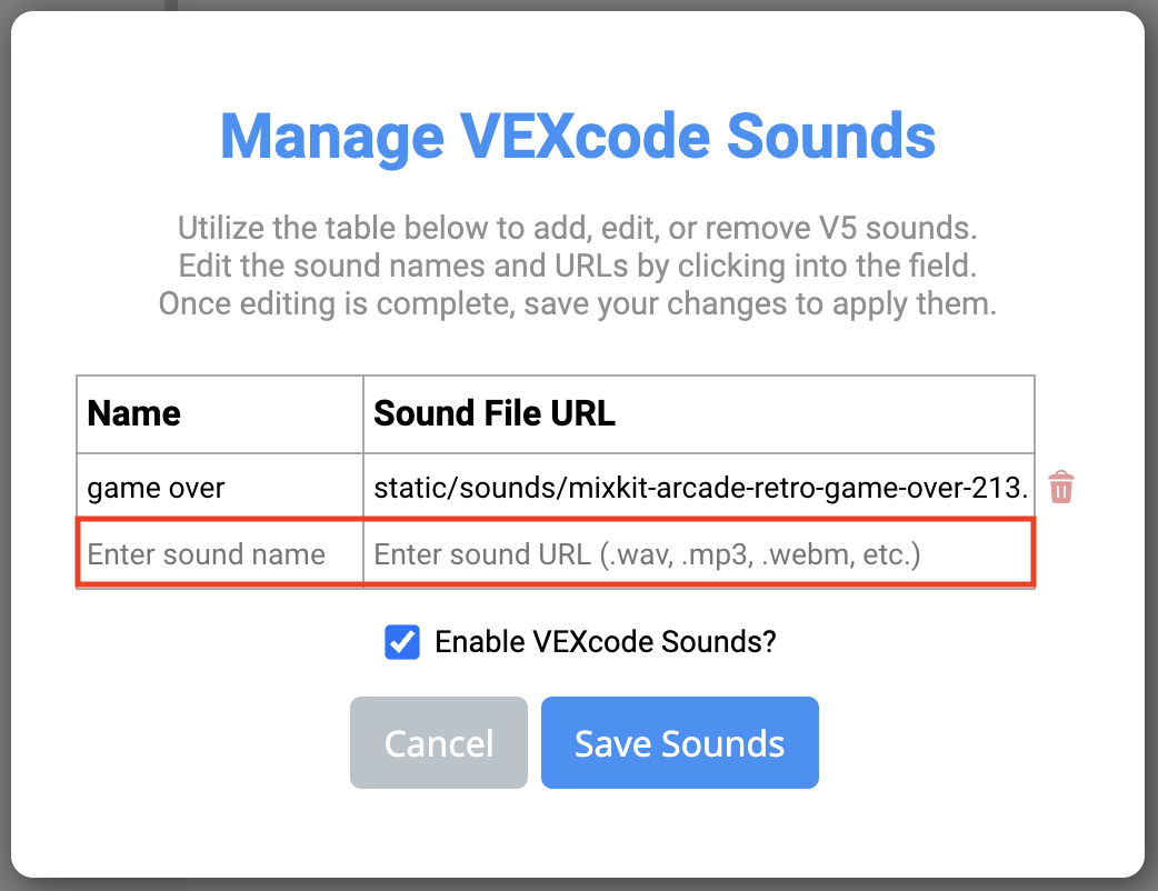 VEXcode V5 Διαχείριση του μενού Ήχοι VEXcode με την επόμενη κενή γραμμή στη λίστα ήχων επισημασμένη. Η νέα γραμμή έχει ένα κενό για το όνομα του ήχου και ένα άλλο κενό για τη διεύθυνση URL του αρχείου του.