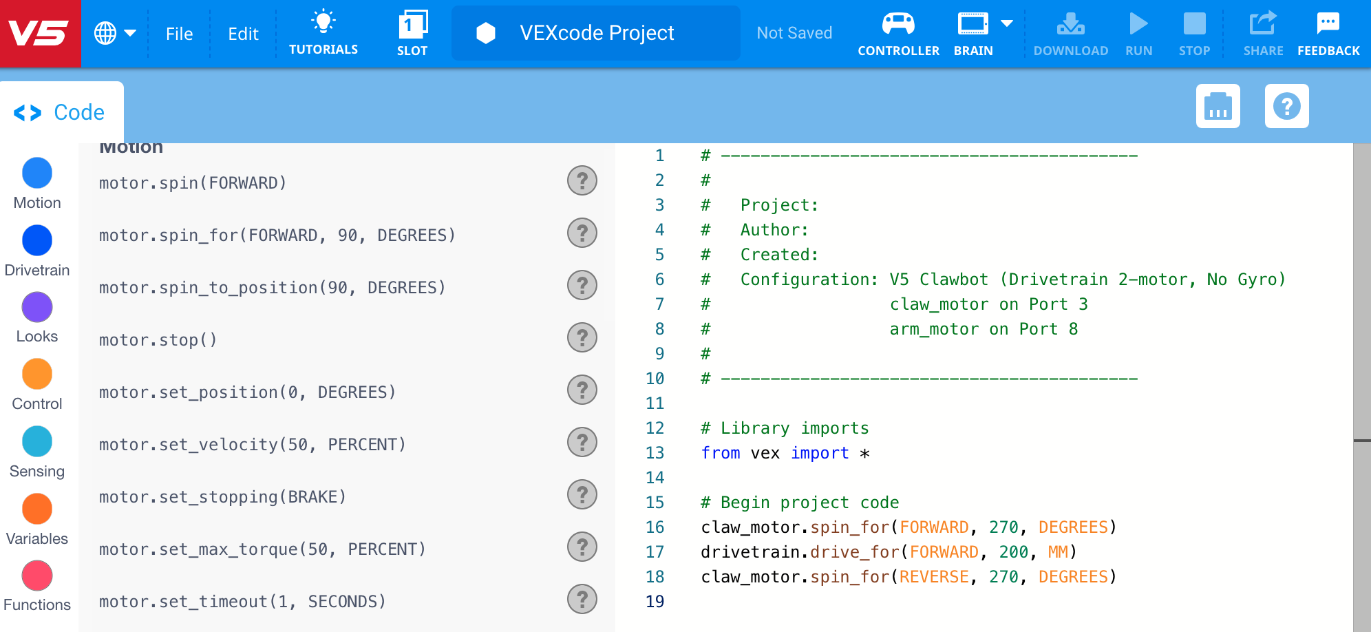 Το VEXcode V5 με το παράδειγμα έργου προτύπου κινητήρα Clawbot Drivetrain 2 άνοιξε στον Χώρο Εργασίας. Ο χρήστης έχει προσθέσει κώδικα στο έργο για τον έλεγχο του συστήματος μετάδοσης κίνησης.