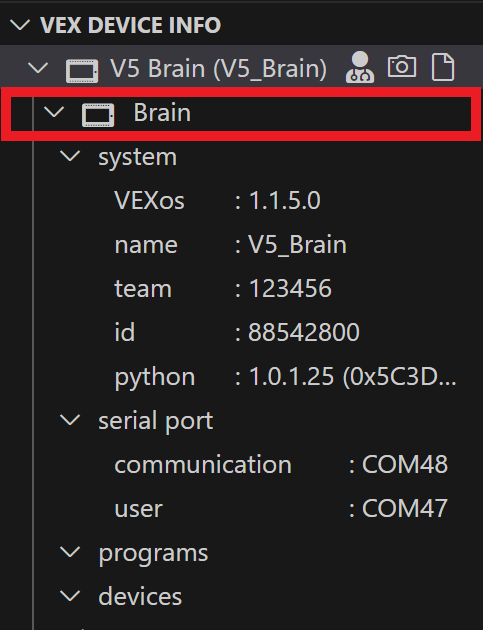 Ο φάκελος Brain επισημαίνεται κάτω από τον φάκελο VEX Device Indicator.