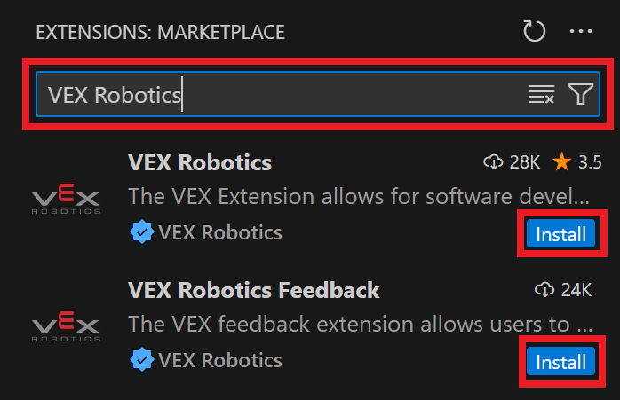 Η Αγορά Επεκτάσεων στον Κώδικα του Visual Studio με την VEX Robotics πληκτρολογημένη στη γραμμή αναζήτησης, η οποία επισημαίνεται με κόκκινο χρώμα. Παρατίθενται δύο επεκτάσεις: VEX Robotics και VEX Robotics Feedback, καθεμία με ένα μπλε κουμπί Εγκατάστασης που επισημαίνεται επίσης με κόκκινο χρώμα.