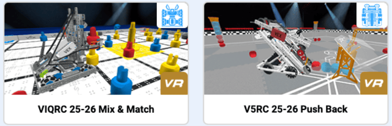VEXcode VR में VIQRC 25-26 मिक्स एंड मैच और V5RC 25-26 पुश बैक प्लेग्राउंड शामिल हैं।