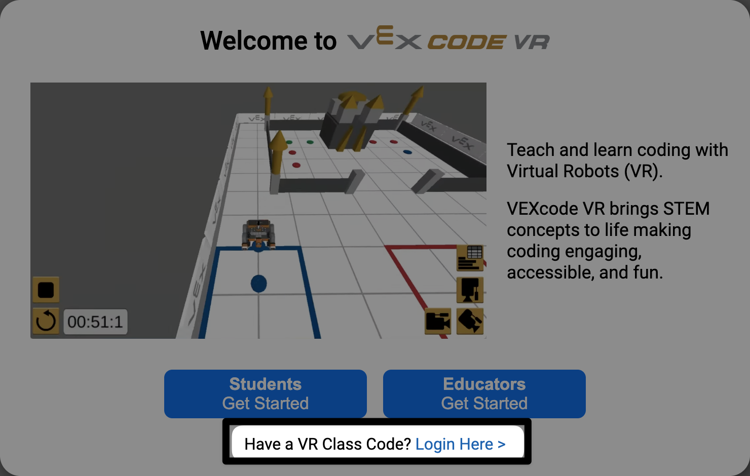 Página de inicio de VEXcode VR con una pantalla de bienvenida y un texto que dice '¿Tienes un código de clase de VR? "Inicia sesión aquí" resaltado en la parte inferior de la página.
