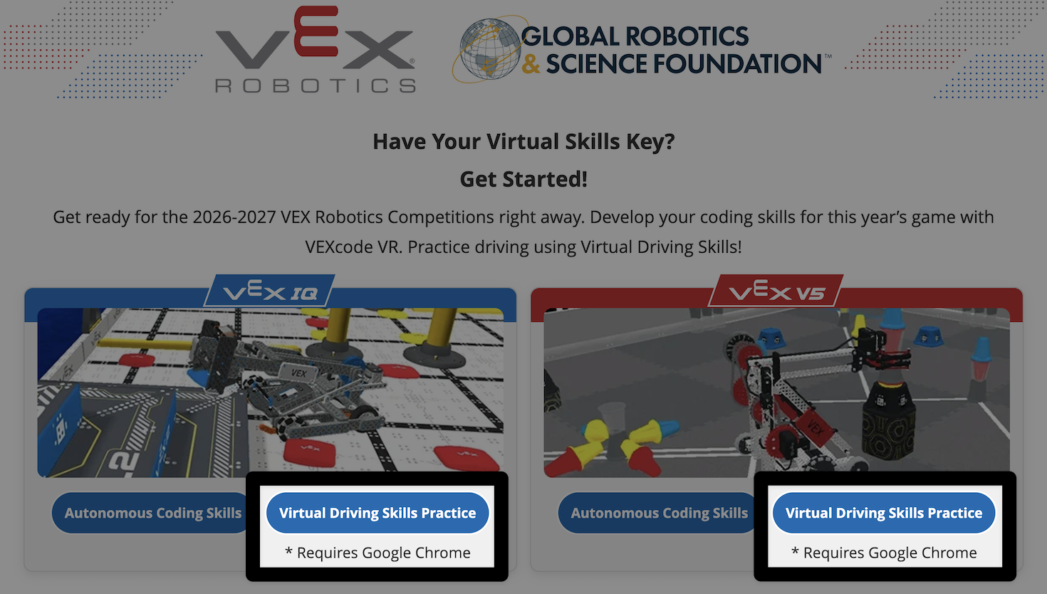La página de inicio de vrskills.vex.com con una imagen de VEX IQ a la izquierda y una imagen del juego VEX V5 a la derecha. Debajo de cada uno hay un botón para la práctica de habilidades de conducción virtual de esa plataforma en la esquina inferior derecha, ambos resaltados.