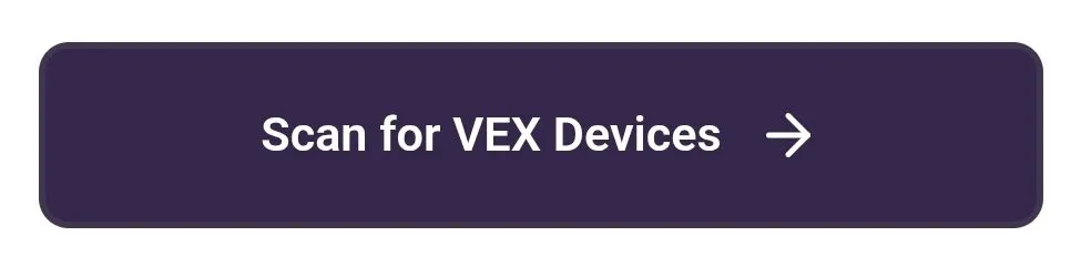 Scan for VEX Devices button in the VEX Classroom App.